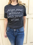 Align Your Actions-Unisex Tee