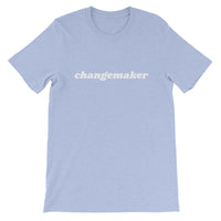 Changemaker Unisex T-Shirt